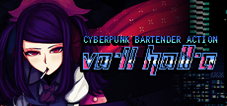 赛博朋克酒保行动 / VA-11 Hall-A: Cyberpunk Bartender Action