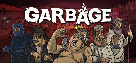 流浪汉的斗争 / Garbage