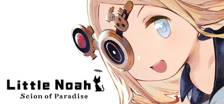 小小诺娅:乐园继承者 / Little Noah Scion Of Paradise