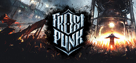 冰汽时代 / Frostpunk 更新Build.20303936