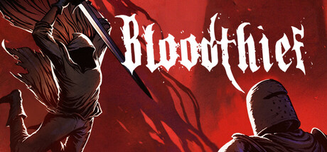 窃血之徒 / Bloodthief 更新v1.2.5