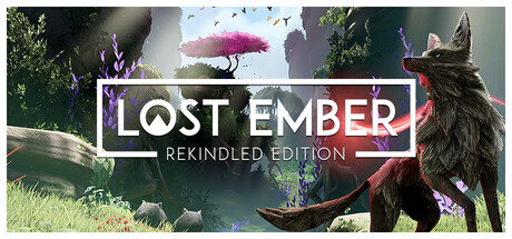 失落余烬：重燃版 / Lost Ember Rekindled Edition
