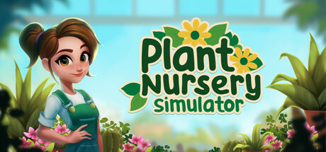 植物苗圃模拟器 / Plant Nursery Simulator