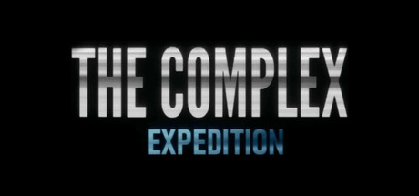 复体：远征 / The Complex: Expedition 英文原版