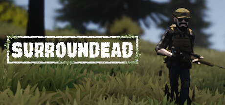 死亡环绕 / SurrounDead