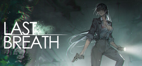 最后的气息 / Last Breath