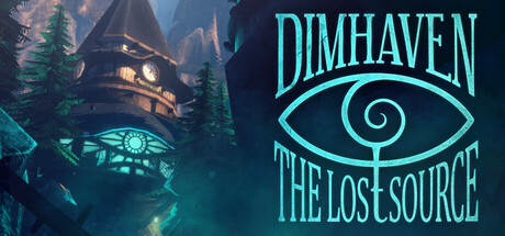 晦港:失落之源 / Dimhaven – The Lost Source