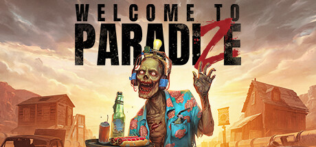 欢迎来到帕拉迪泽 / Welcome to ParadiZe