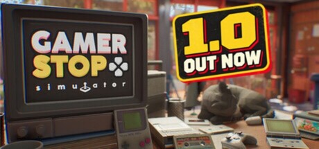 电玩人生 / Gamer Stop Simulator