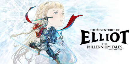 冒险家艾略特的千年奇谭 / The Adventures of Elliot: The Millennium Tales
